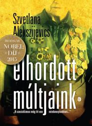 Icon image Elhordott múltjaink