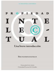 Icon image PROPIEDAD INTELECTUAL: Una breve introducción