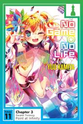 Icon image No Game No Life (light novel serial): No Game No Life, Vol. 11, Chapter 3