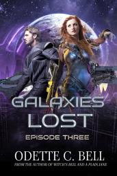 Icon image Galaxies Lost Episode Three