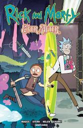 Icon image Rick and Morty Ever After Vol. 1