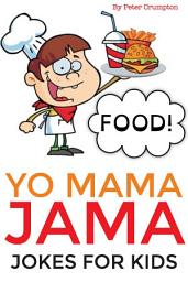 Icon image Yo Mama Jama - Food Jokes For Kids