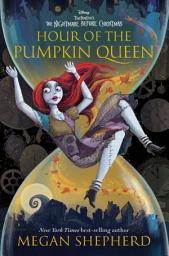 Icon image Hour of the Pumpkin Queen: Disney Tim Burton's The Nightmare Before Christmas