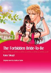 Icon image THE FORBIDDEN BRIDE-TO-BE: Mills & Boon Comics