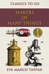 Icon image Makers Of Many Things: Restored Classics to Go Edition