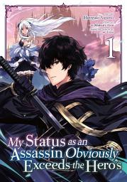 Icon image My Status as an Assassin Obviously Exceeds the Hero's (Manga)