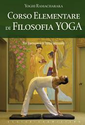 Icon image Corso elementare di filosofia yoga