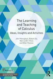 Icon image The Learning and Teaching of Calculus: Ideas, Insights and Activities