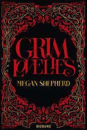 Icon image Grim Lovelies, T1 : Grim Lovelies