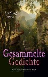 Icon image Gesammelte Gedichte (Über 360 Titel in einem Band)