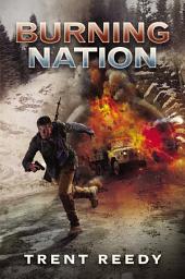 Icon image Burning Nation (Divided We Fall, Book 2)