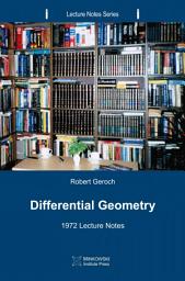 Icon image Differential Geometry: 1972 Lecture Notes
