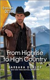 Icon image From Highrise to High Country: A Sexy City Versus Country Western Romance