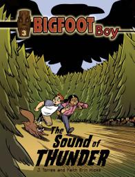 Icon image Bigfoot Boy: The Sound of Thunder