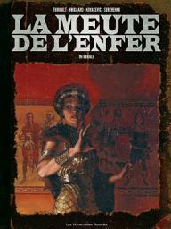 Icon image La Meute de l'enfer - Intégrale numérique