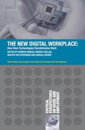 Icon image The New Digital Workplace: How New Technologies Revolutionise Work