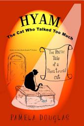 Icon image Hyam The Cat Who Talked Too Much