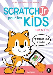 Icon image ScratchJr pour les kids: Dès 5 ans - Apprenez-leur à coder !