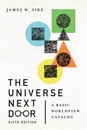 Icon image The Universe Next Door: A Basic Worldview Catalog