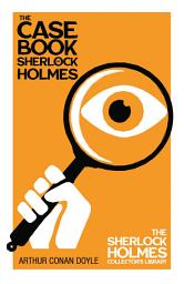 Icon image The Case Book of Sherlock Holmes