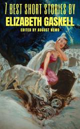 Icon image 7 best short stories by Elizabeth Gaskell