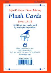 Icon image Alfred's Basic Piano Library: Flash Cards, Levels 1A and 1B