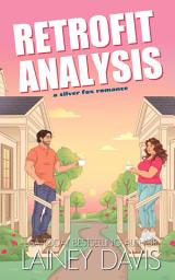 Icon image Retrofit Analysis: A Silver Fox Romance