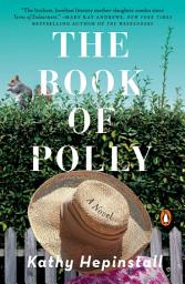Icon image The Book of Polly: A Novel