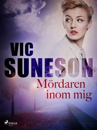 Icon image Mördaren inom mig