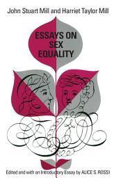 Icon image Essays on Sex Equality