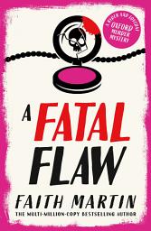 Icon image A Fatal Flaw (Ryder and Loveday, Book 3)