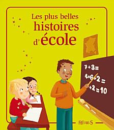 Icon image Les plus belles histoires d'école