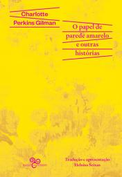 Icon image O papel de parede amarelo e outras histórias