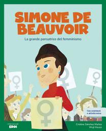 Icon image SIMONE DE BEAUVOIR: La grande pensatrice del femminismo