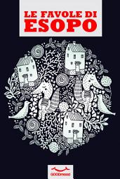 Icon image Le Favole di Esopo