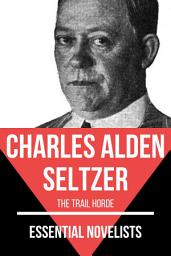 Icon image Essential Novelists - Charles Alden Seltzer