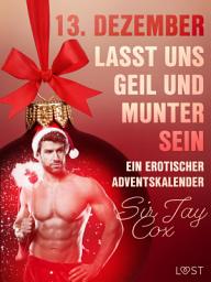 Icon image 13. Dezember: Lasst uns geil und munter sein – ein erotischer Adventskalender