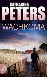 Icon image Wachkoma: Thriller, Ausgabe 2