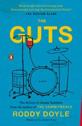 Icon image The Guts: A Novel