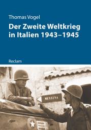 Icon image Der Zweite Weltkrieg in Italien 1943–1945: Vogel, Thomas – 11208