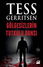 Icon image Gölgesizlerin Tutkulu Dansı
