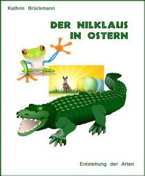 Icon image Der Nilklaus in Ostern: Entstehung der Arten