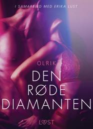 Icon image Den røde diamanten - en erotisk novelle