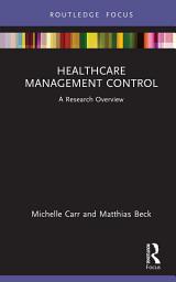 Icon image Healthcare Management Control: A Research Overview