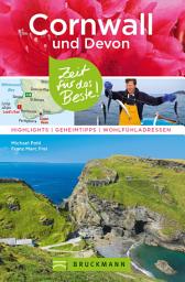 Icon image Bruckmann Reiseführer Cornwall und Devon: Zeit für das Beste: Highlights, Geheimtipps, Wohlfühladressen