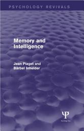Icon image Memory and Intelligence (Psychology Revivals)