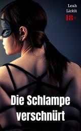 Icon image Die Schlampe verschnürt: BDSM Story