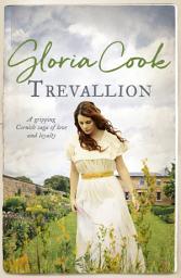 Icon image Trevallion: A gripping Cornish saga of love and loyalty