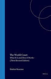 Icon image The World Court (3): What It Is and How It Works - Third Revised Edition