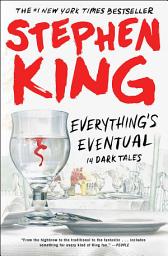 Icon image Everything's Eventual: 14 Dark Tales